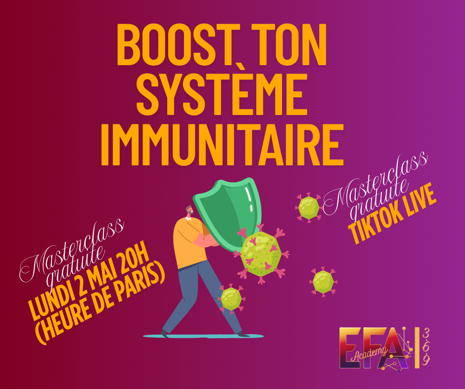 BOOST TON SYSTEME IMMUNITAIRE_affiche_efaacademytiktok (Publication Facebook)